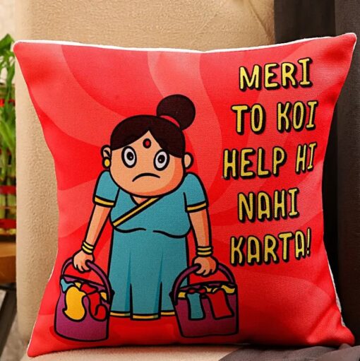 Printed cushion with the humorous phrase 'Meri Toh Koi Help Nahi Karta' designed for comfort and style in home decor.