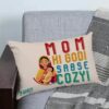 Mom's Comfort Zone Personalized Cushion, featuring a custom message or design to enhance comfort and add a personal touch to home decor.